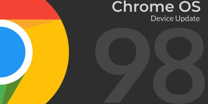 Chrome OS 98